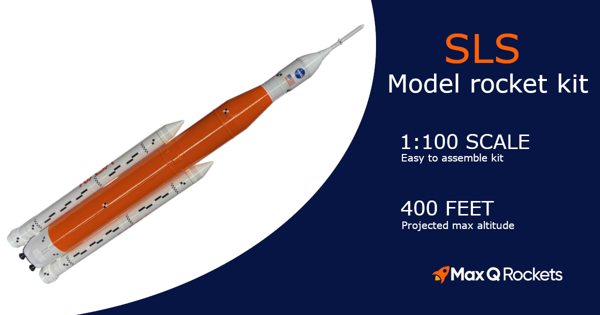 Model Rockets L1 Nasa SLS Model Rocket Kit 1:100 (Large) – Max Q Rockets